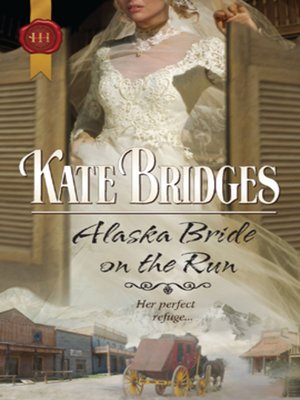 cover image of Alaska Bride On the Run